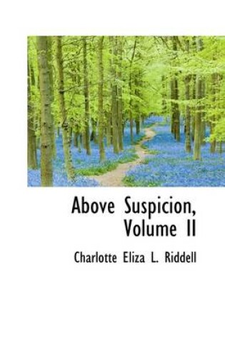 Cover of Above Suspicion, Volume II