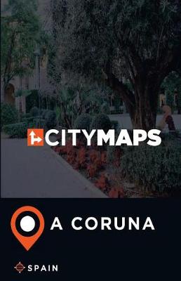 Book cover for City Maps A Coruna Spain