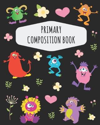 Book cover for Monster Primary Composition Book