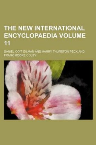 Cover of The New International Encyclopaedia Volume 11