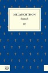 Book cover for Melanchthon Deutsch, Band 4