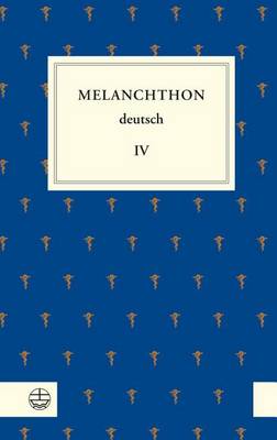 Book cover for Melanchthon Deutsch, Band 4