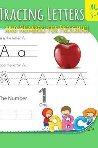 Cover of Tracing Letters And Numbers For Preschool