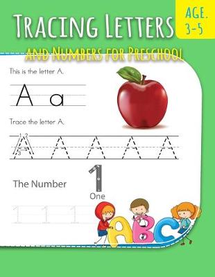 Book cover for Tracing Letters And Numbers For Preschool