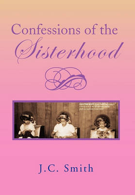 Book cover for Confessions of the Sisterhood