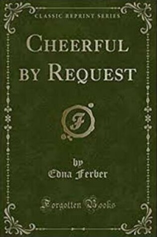 Cover of Cheerful-By Request annotated