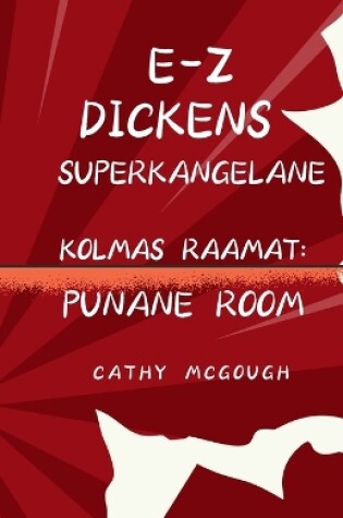 Cover of E-Z Dickens Superkangelane Kolmas Raamat