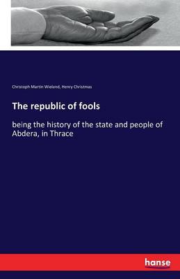 Book cover for The republic of fools