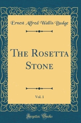 Cover of The Rosetta Stone, Vol. 1 (Classic Reprint)