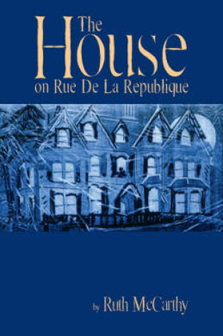 Cover of The House on Rue de la Republique