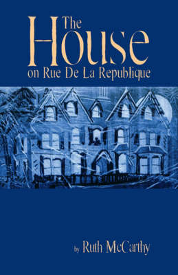 Book cover for The House on Rue de la Republique