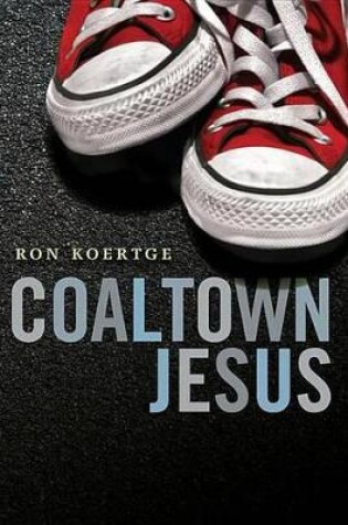 Cover of Coaltown Jesus