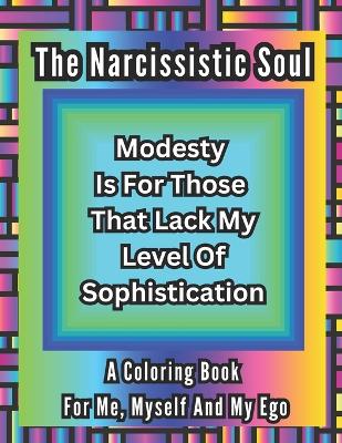 Book cover for The Narcissistic Soul