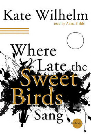 Cover of Where Late the Sweet Birds Sang