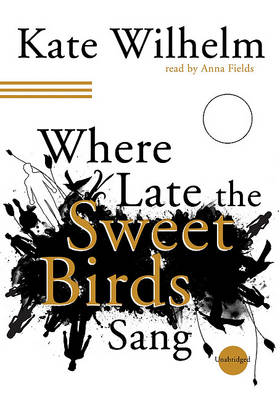 Book cover for Where Late the Sweet Birds Sang