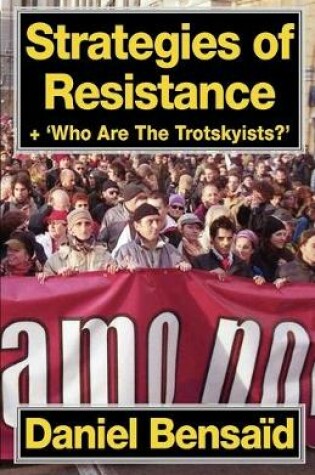 Cover of Strategies of Resistance & 'Who Are the Trotskyists?'