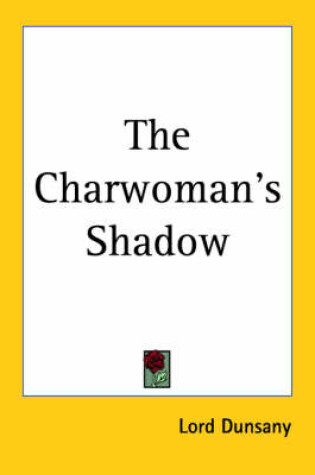 Cover of The Charwoman's Shadow