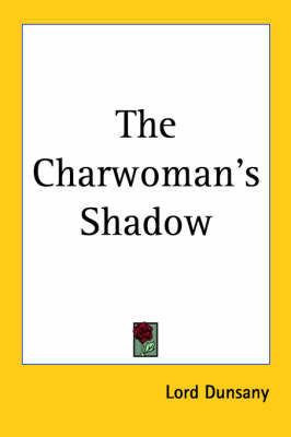 Book cover for The Charwoman's Shadow