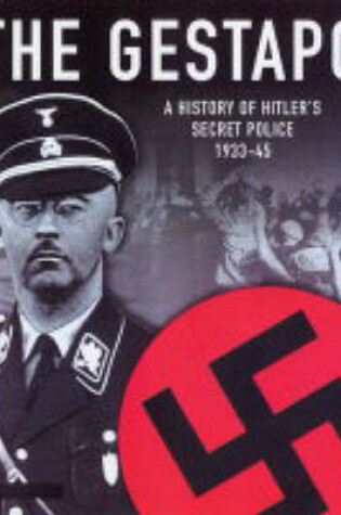 Cover of Gestapo: A History of Hitler's Secret Police 1933-45