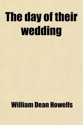 Book cover for The Day of Their Wedding; A Novel