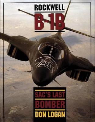 Book cover for Rockwell B-1b: Sac's Last Bomber