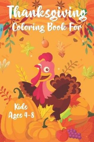 Cover of Thanksgiving Coloring Book for kids Ages 4-8