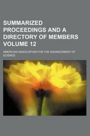 Cover of Summarized Proceedings and a Directory of Members Volume 12