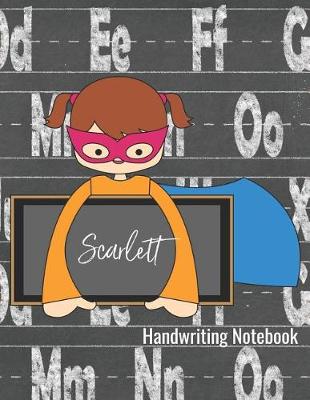 Book cover for Handwriting Notebook Scarlett