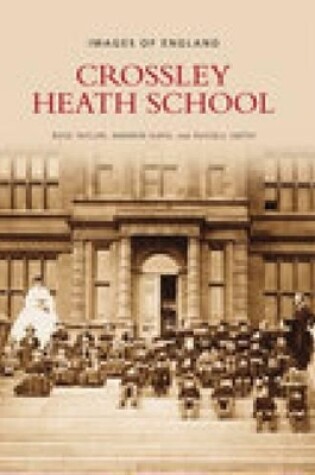 Cover of Crossley Heath School