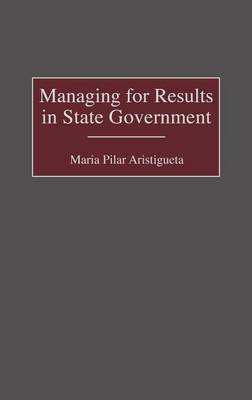 Book cover for Managing for Results in State Government