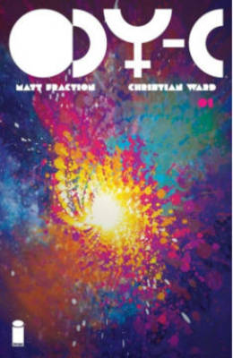 ODY-C Volume 1: Off to Far Ithicaa by Matt Fraction