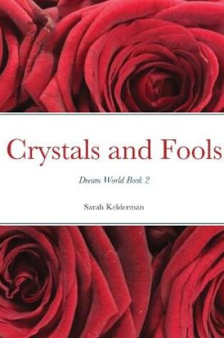 Cover of Crystals and Fools