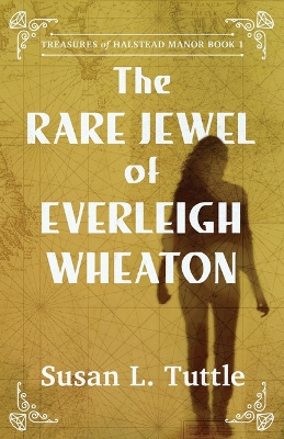 Book cover for The Rare Jewel of Everleigh Wheaton