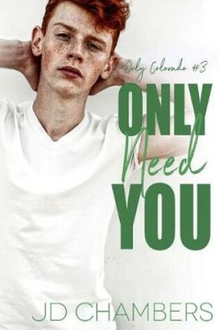 Cover of Only Need You