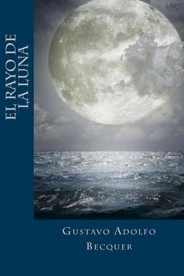 Book cover for El Rayo de La Luna