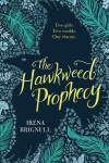 Book cover for The Hawkweed Prophecy
