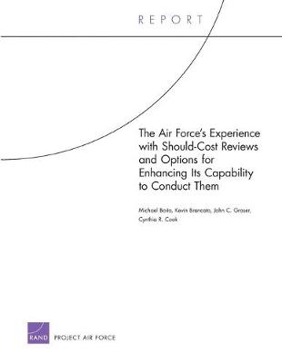 Book cover for The Air Force's Experience with Should-Cost Reviews and Options for Enhancing its Capability to Conduct Them