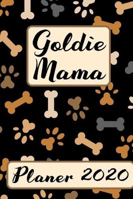 Book cover for GOLDIE MAMA Planer 2020