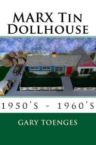 Cover of MARX Tin Dollhouse
