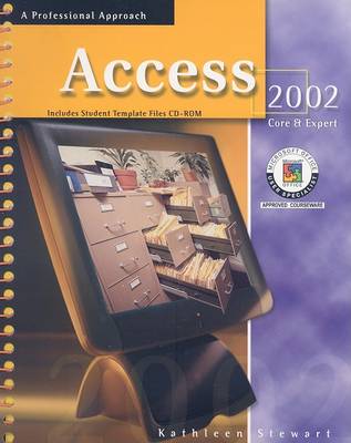 Book cover for Access 2002: Core & Expert, A Professional Approach, Student Edition with CD-ROM