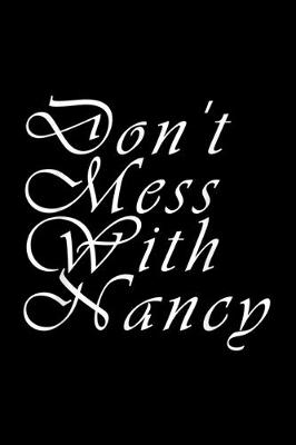 Book cover for Don't Mess With Nancy Journal