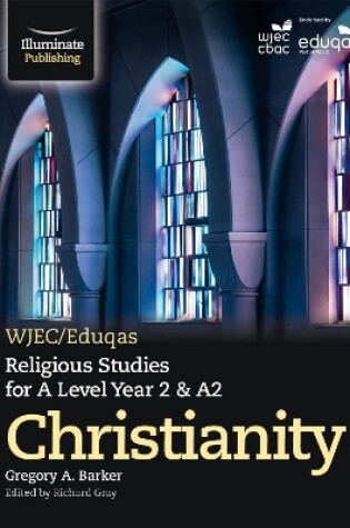 Cover of WJEC/Eduqas Religious Studies for A Level Year 2 & A2 - Christianity