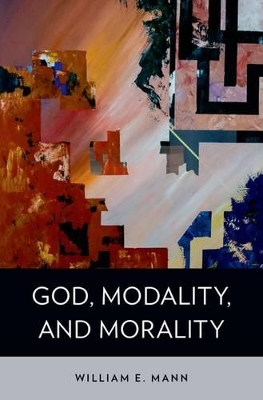 Book cover for God, Modality, and Morality