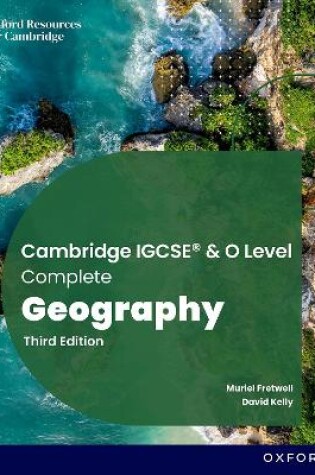 Cover of Cambridge IGCSE & O Level Complete Geography: Student Book Third Edition