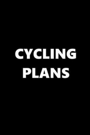 Cover of 2020 Daily Planner Sports Theme Cycling Plans Black White 388 Pages