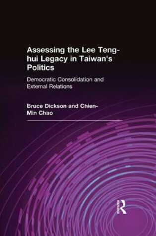 Cover of Assessing the Lee Teng-hui Legacy in Taiwan's Politics
