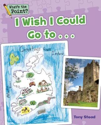 Book cover for I Wish I Could Go To...