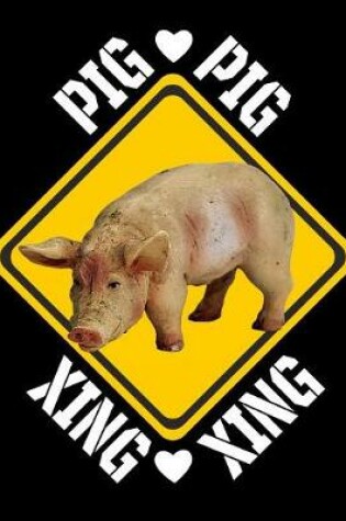 Cover of Pig Xing