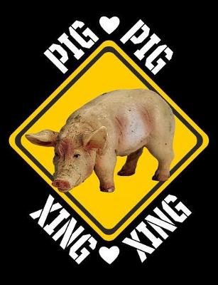 Book cover for Pig Xing