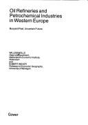 Book cover for Oil Refineries and Petrochemical Industries in Western Europe